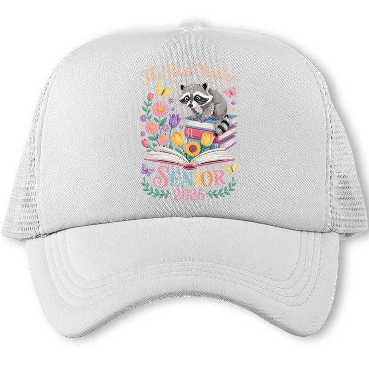 The Final Chapter Back To School Class Of 2026 Senior Premium Tri-Blend Trucker Cap