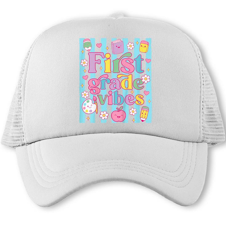 First Grade Vibes Cute Groovy Back To School 1st Grade Girls Trucker Cap