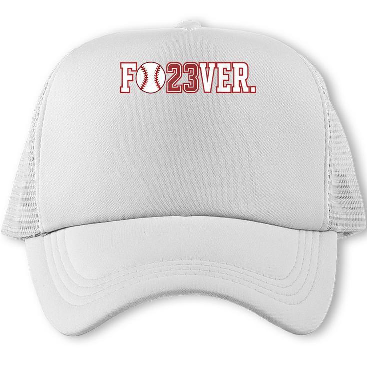 Fo23ver Baseball Sports Fan 23 Forever Trucker Cap