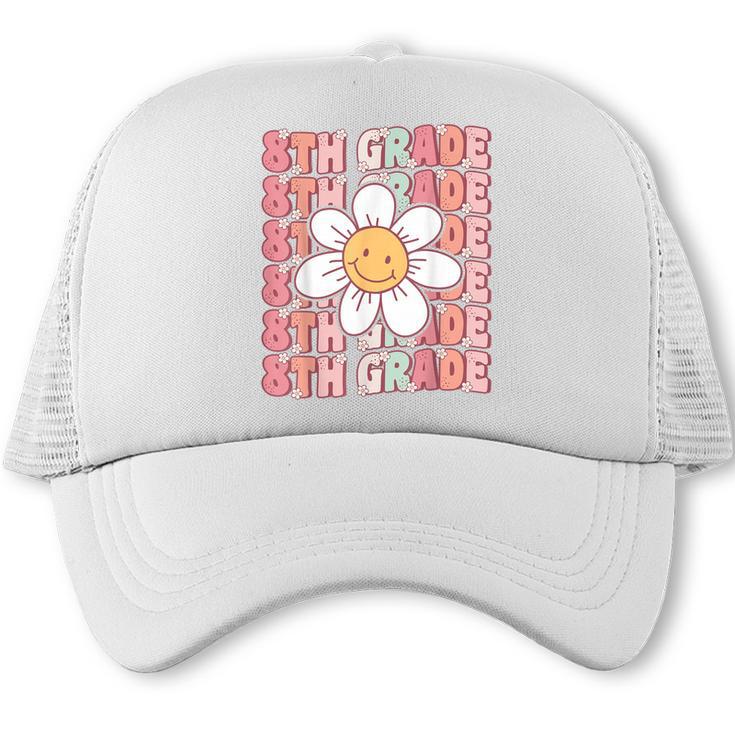 Groovy 8th Grade Back To School First Day Of Eighth Grade Trucker Cap
