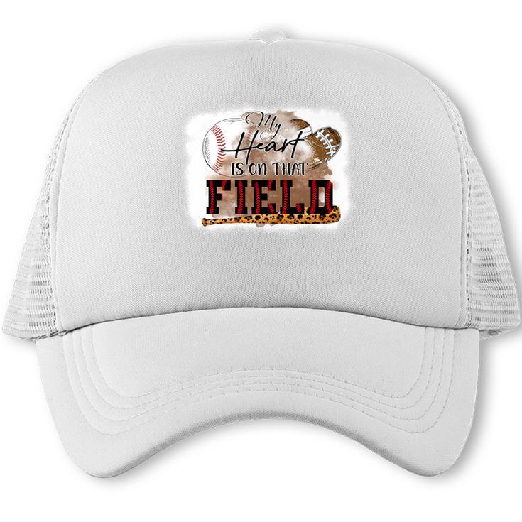 My Heart Is On That Field Baseball Mom Momm Premium Trucker Cap
