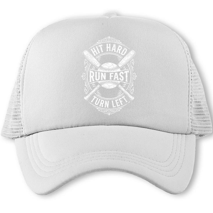 Hit Hard Run Fast Turn Left Baseball Player Fans Premium Tri-Blend Trucker Cap