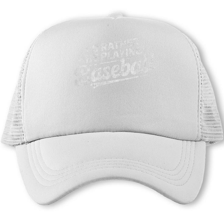 I'd Rather Be Playing Baseball Player Coach Fan Game Day Tee Premium Tri-Blend Trucker Cap