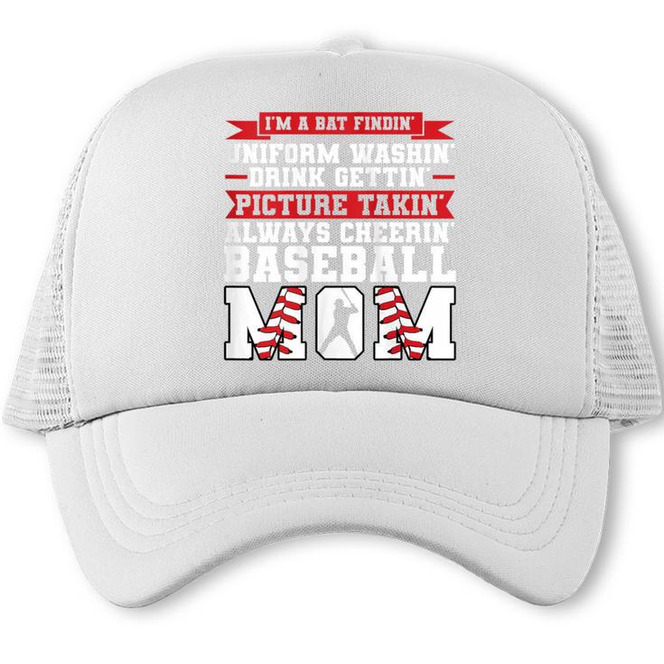 I'm a Bat Findin Washin' Baseball Mom Baseball Trucker Cap