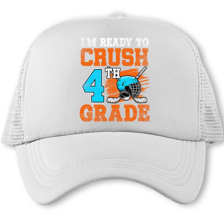 I'm Ready To Crush 4th Grade Hockey Kids Back To School Premium Tri-Blend Trucker Cap