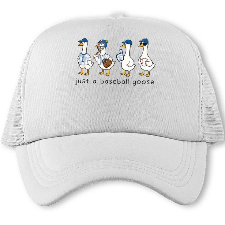 Just a Baseball GooseLife Is Better With Geese On Your Team Trucker Cap