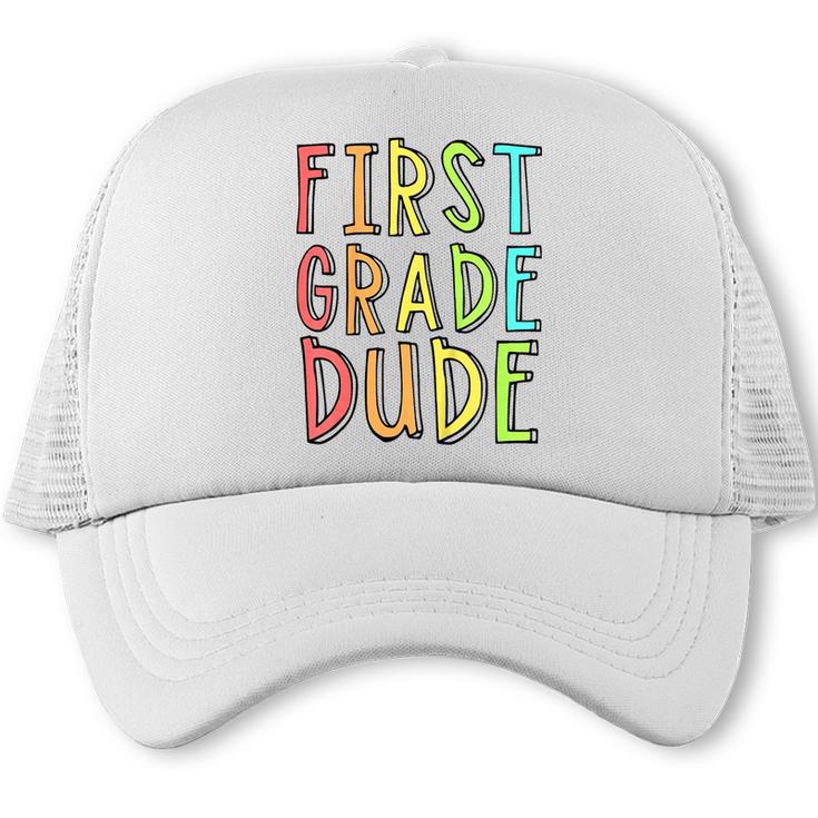 Kids First Day Of First Grade Dude 1st Grade Back To School Boys Trucker Cap