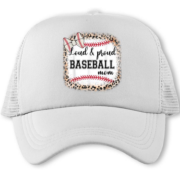 Loud & Proud Baseball Mom  Women Trucker Cap