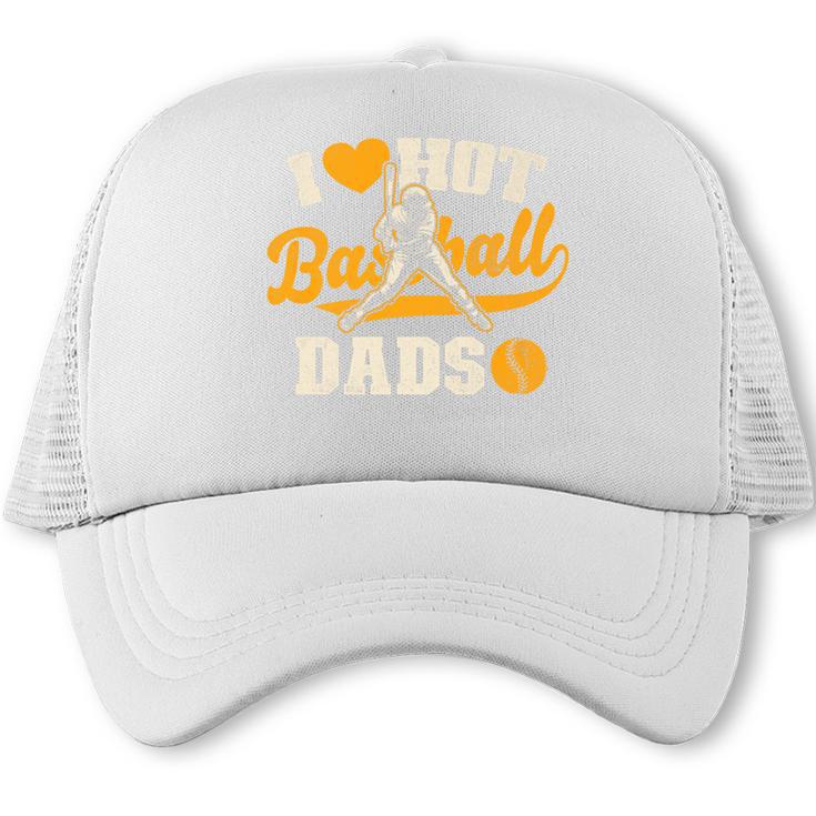 I Love Hot Baseball Dads Baseball Lovers Players Premium Trucker Cap