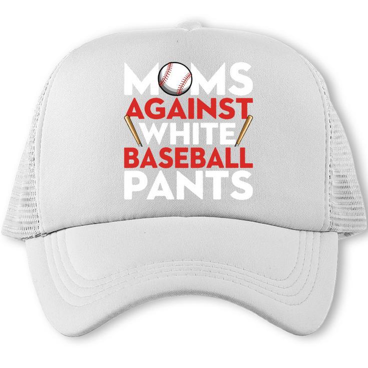 Mom Against Baseball Pants Shirt Baseball Mom Trucker Cap