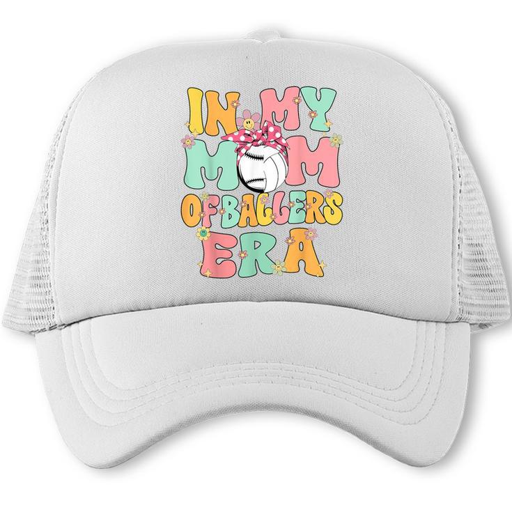 In My Mom Of Ballers Era Groovy Volleyball Baseball Mom Cute Trucker Cap