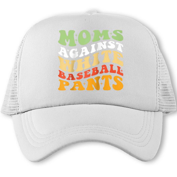 Moms Against Baseball Pants Retro Baseball Mom Raglan Baseball Tee Trucker Cap