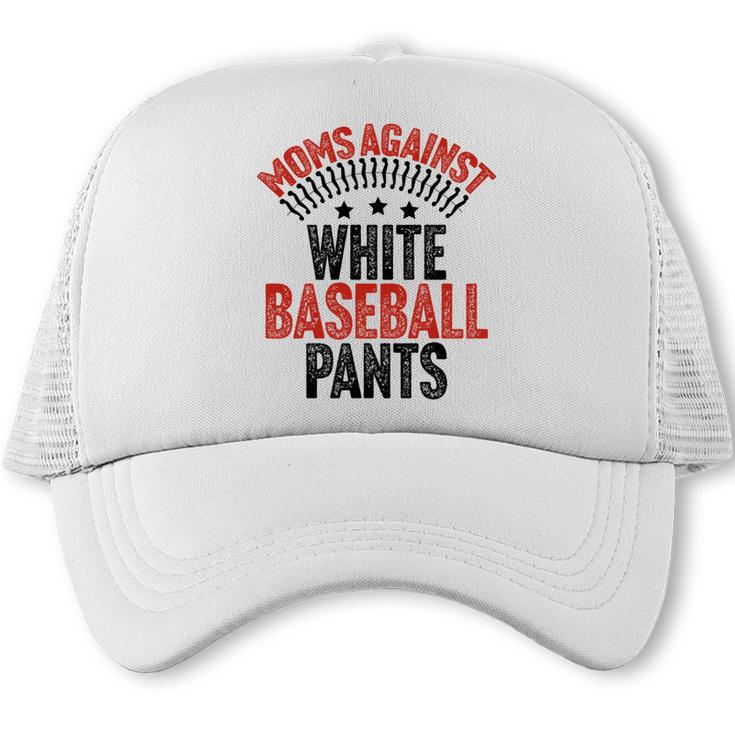 Moms Against Baseball Pants Season Baseball Mom Trucker Cap