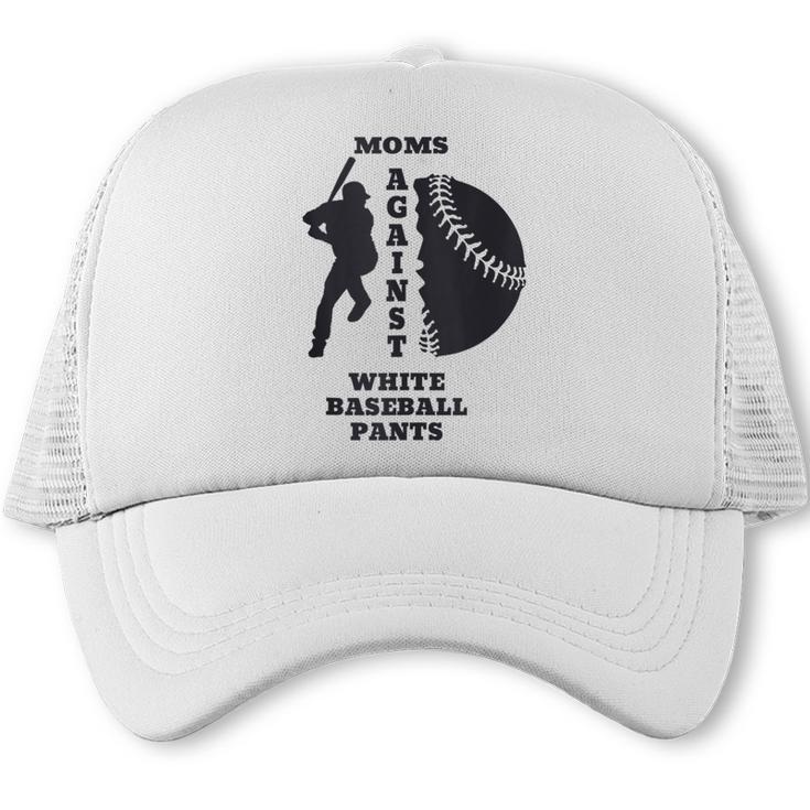 Retro Moms Against Baseball Pants Baseball Mom Trucker Cap