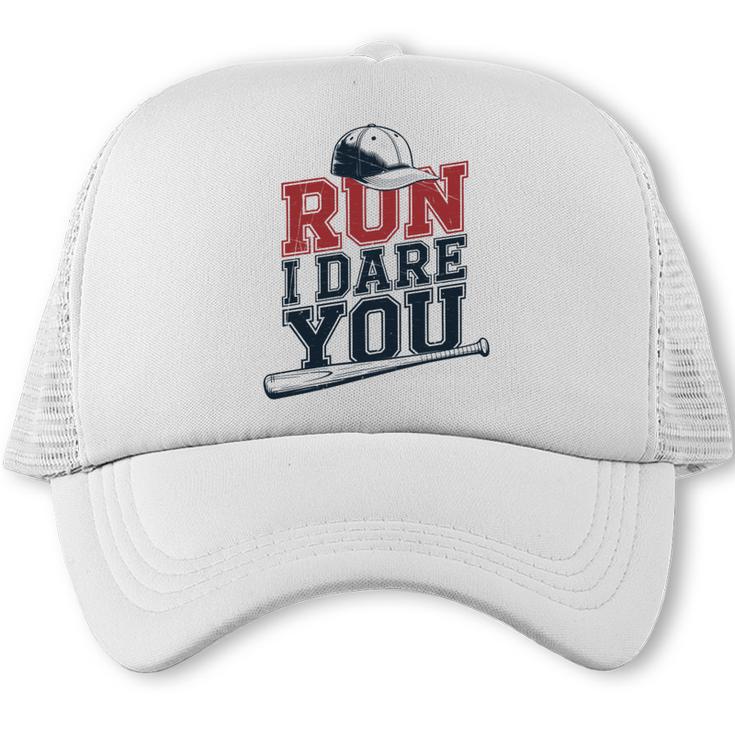 Run I Dare You Baseball Catcher Player Fan Trucker Cap
