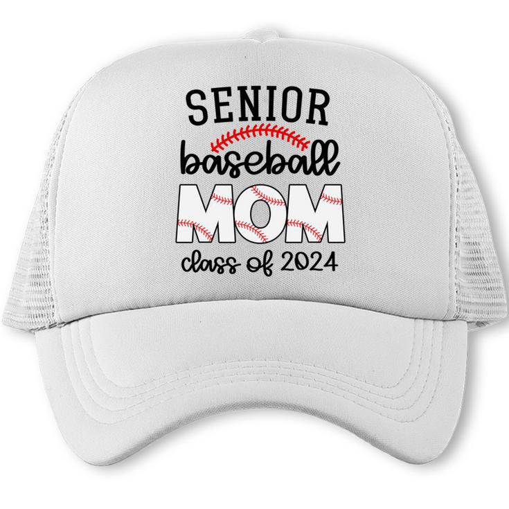Senior Baseball Mom Class Of 2024 High School College Sports Trucker Cap