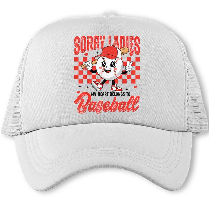 Sorry Ladies My Heart Belongs To Baseball Valentines Boys Trucker Cap