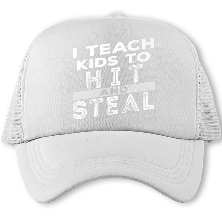 I Teach My Kids To Hit Steal Fun Softball Baseball Dad Coach Premium Trucker Cap