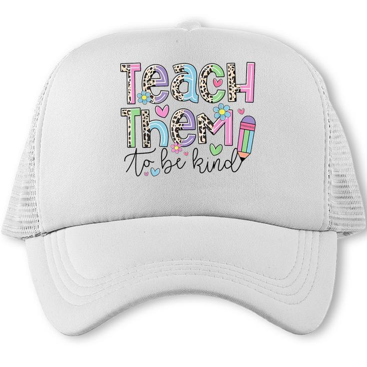 Teach Them To Be Kind Leopard Kindergarten Back To School Trucker Cap