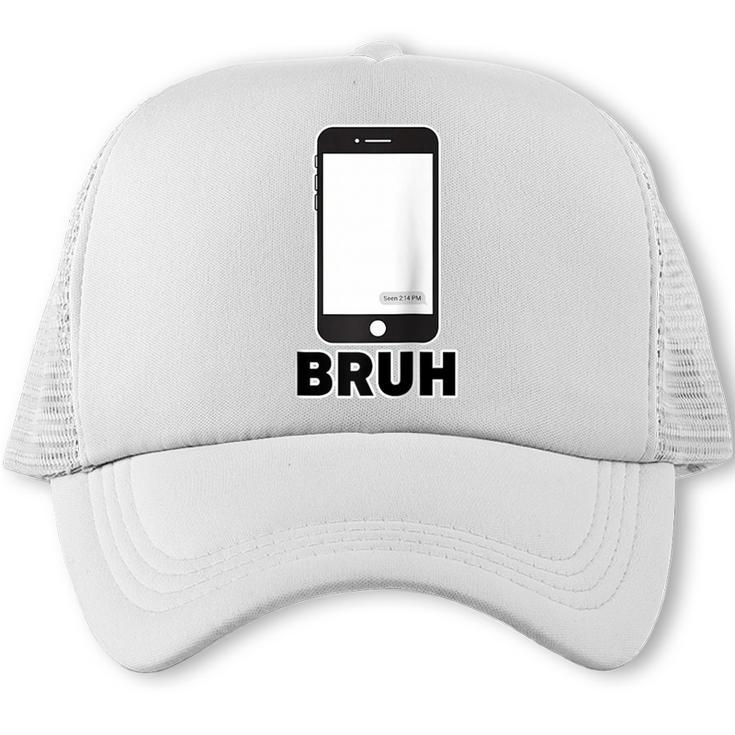 Texted First Bruh Seen Message Valentine's Day Humor Raglan Baseball Tee Trucker Cap