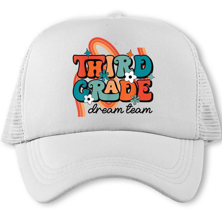 Third Grade Dream Team 1st Day Of 3rd Grade Back To School Trucker Cap