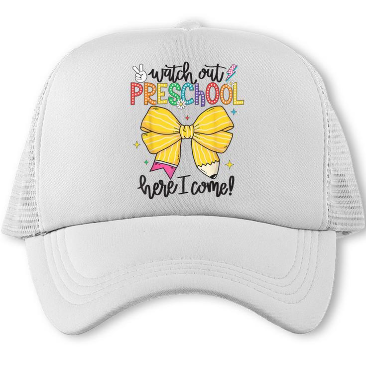 Watch Out Pre-K Here I Come Preschool Back To School Trucker Cap