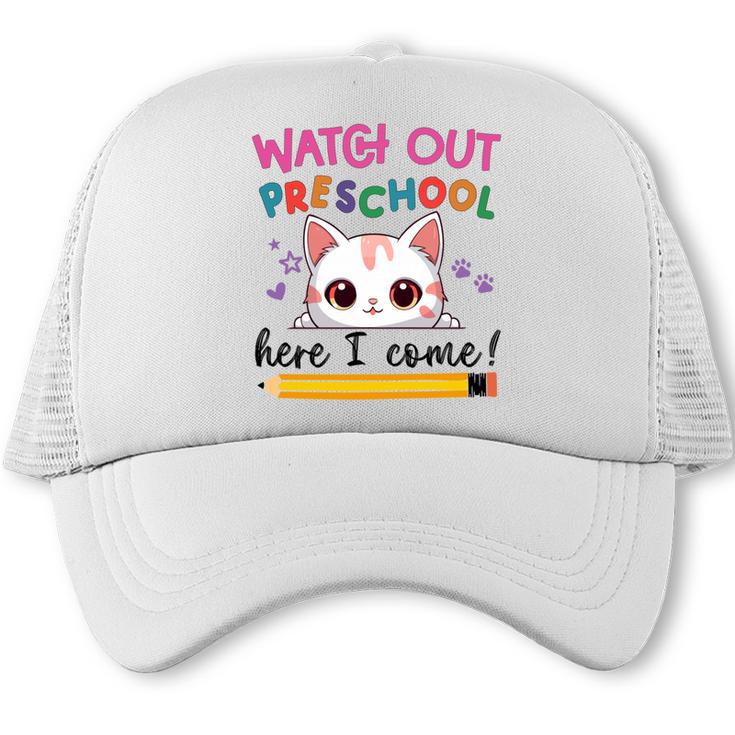 Watch Out Preschool Here I Come Girls Back To School Performance Trucker Cap
