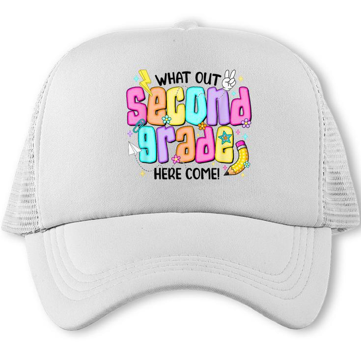 Watch Out Second Grade Here I Come 2nd Grade Back To School Trucker Cap