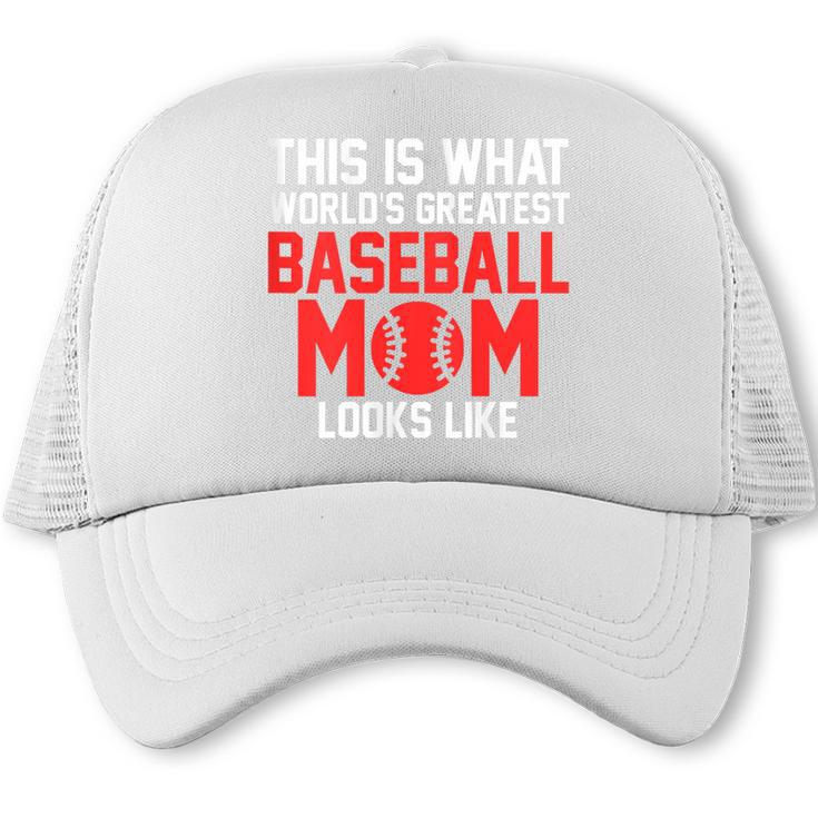 This Is What World's Greatest Baseball Mom Baseball Trucker Cap