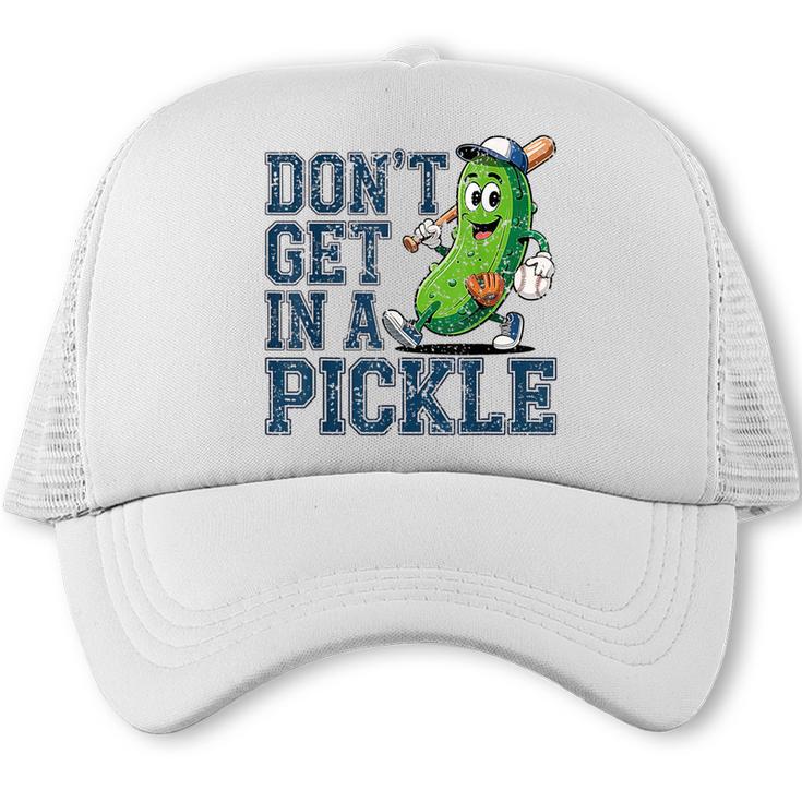 Youth Baseball Catcher Humor Don’t Get In A Pickle Trucker Cap