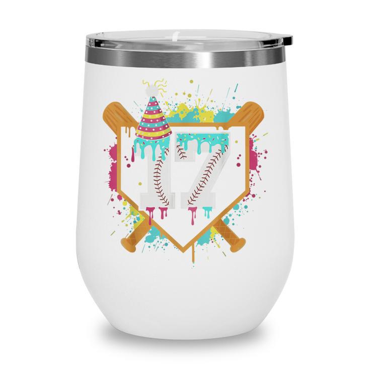 17th Birthday Baseball Drip Number 17 Year Old Birthday Boy Wine Tumbler