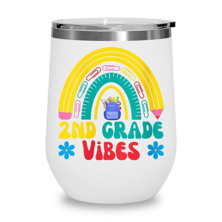 2nd Grade Vibes Back To School Rainbow Second Grade Wine Tumbler