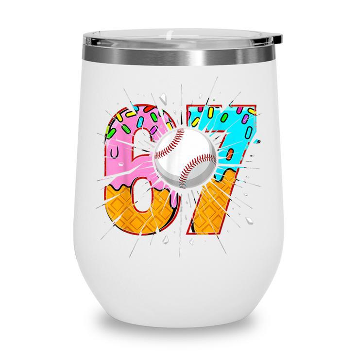 67 Six Seven 6 7 Boys 67 Baseball Ice Cream Drip 6 7 Wine Tumbler