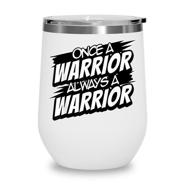 Always A Warrior Back To School Spirit Wine Tumbler