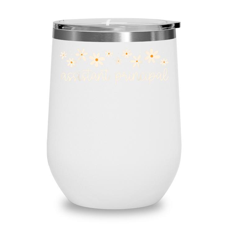 Assistant Principal Appreciation Flower Daisy Back To School Wine Tumbler