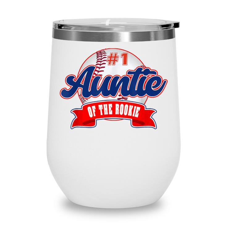 Auntie Rookie Of Year 1st Birthday Baseball Theme Matching Wine Tumbler