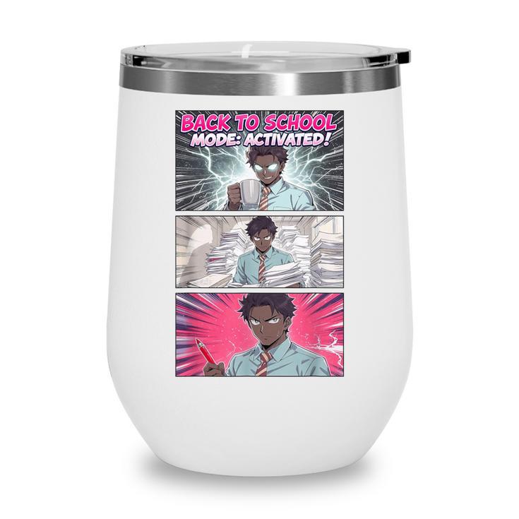 Back To School Anime Boys Student Girl Manga Kawaii Taecher Wine Tumbler