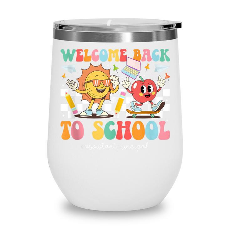 Back To School Assistant Principal First Day Of School Wine Tumbler