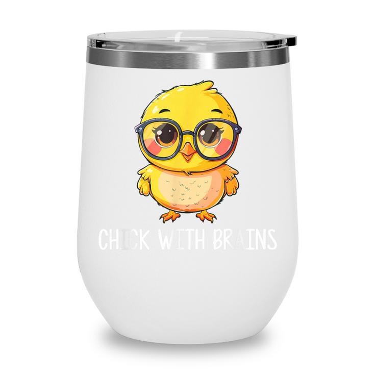 Back To School Chick With Brains Smart Intelligent Girls Wine Tumbler