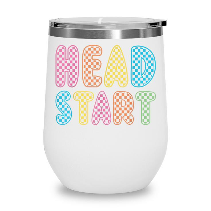 Back To School Head Start First Day Men Women Kid Checkered Wine Tumbler