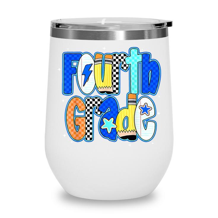 Back To School Hello Fourth Grade Team 4th Grade Boy Girl Wine Tumbler