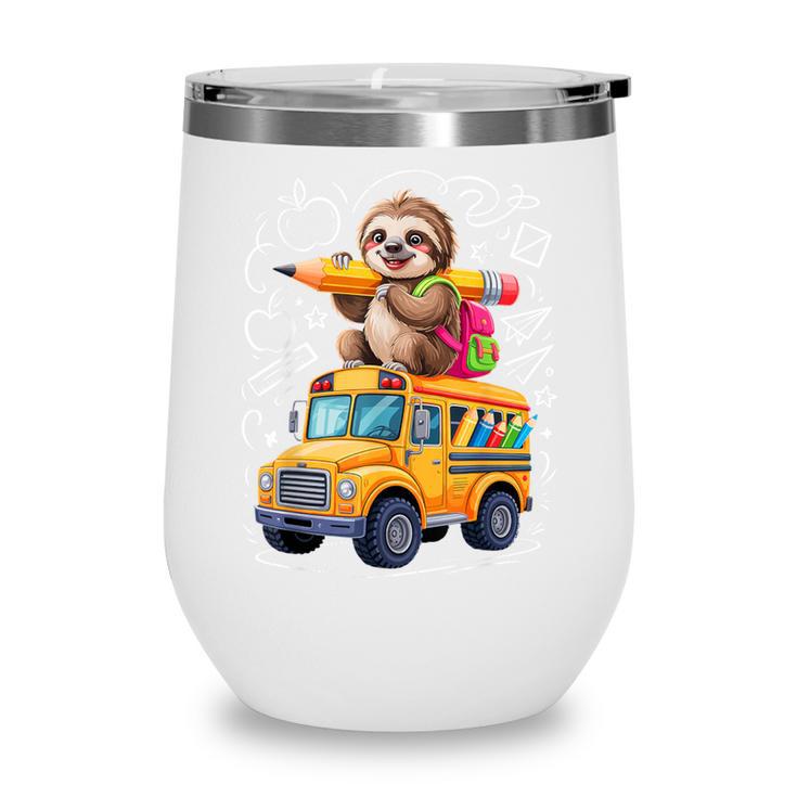Back To School Sloth School Bus 100 Days Of School Wine Tumbler