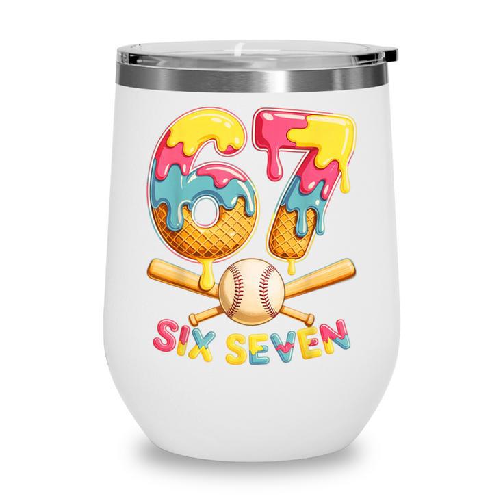Baseball Drip Ice Cream Number 67 Player Lifestyle Wine Tumbler