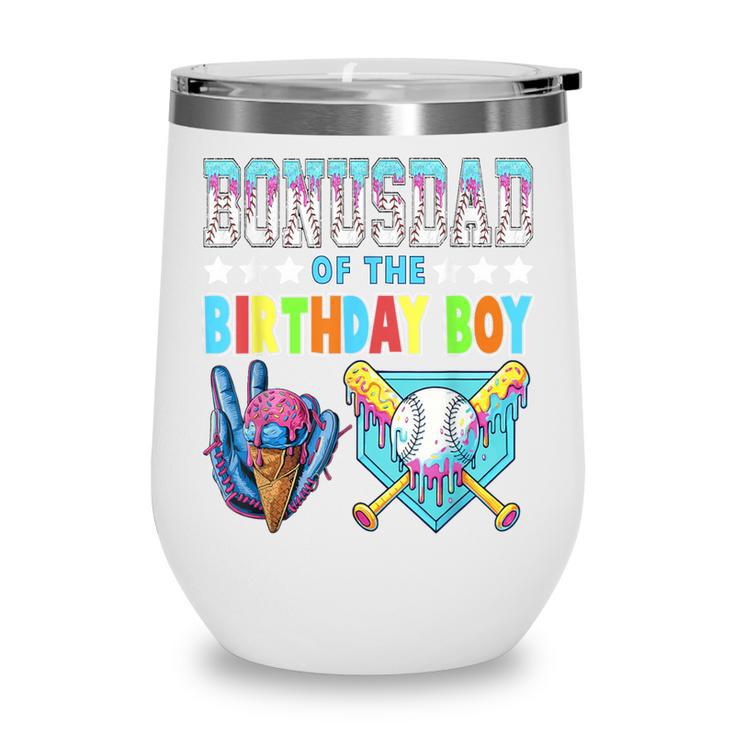 Baseball Ice Cream Drip Bonus Dad Of The Birthday Boy Wine Tumbler