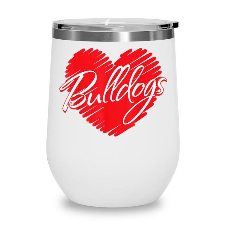 Bulldogs Heart Back To School Spirit R Wine Tumbler