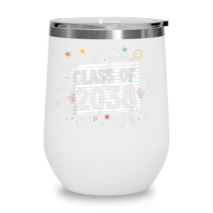 Class Of 2038 Grow Wiith Me School Back To School First Day Wine Tumbler