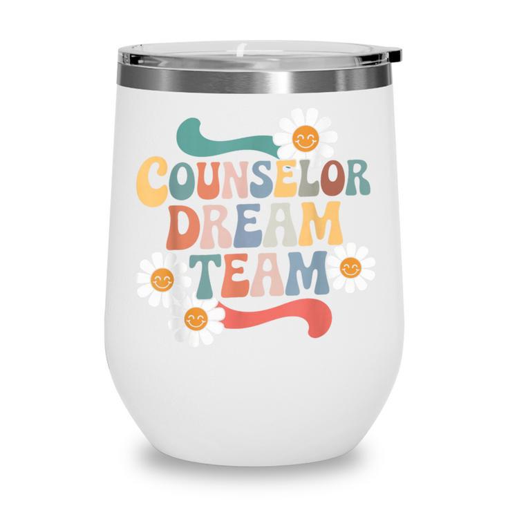 Counselor Dream Team Retro Back To School Counselor Squad Wine Tumbler