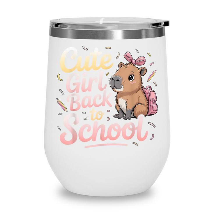 Cute Girl Back To School Capybara First Day Of School Kids Wine Tumbler