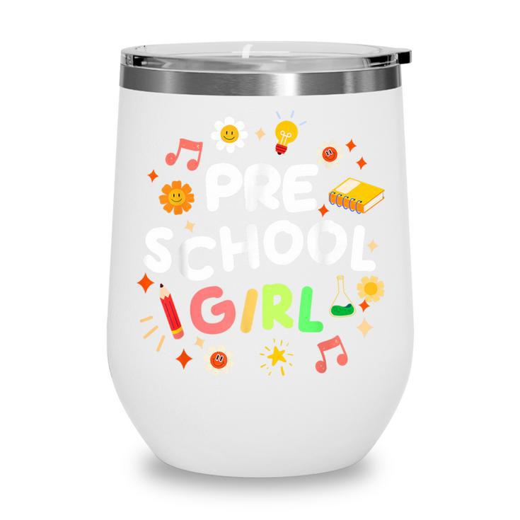 Cute Preschool Girl First Day Of School Back To School Wine Tumbler