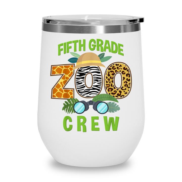Fifth Grade Zoo Crew Wild Animal Safari Back To School Wine Tumbler